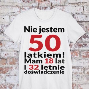 T-Shirt Nie jestem 50 latkiem