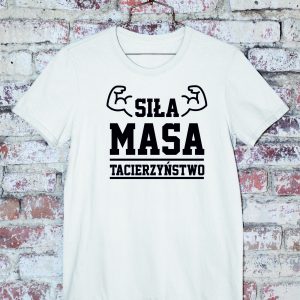 T-shirt Siła, masa, tacierzyństwo