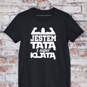 Jestem Tatą z Super klatą