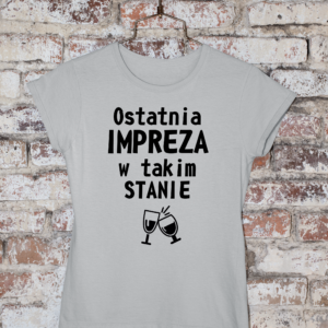 Ostatnia impreza w takim stanie