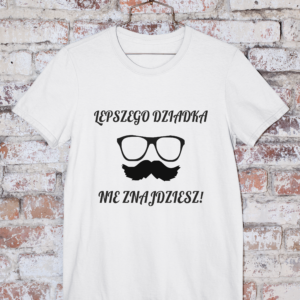 T-shirt Lepszego Dziadka nie znajdziesz