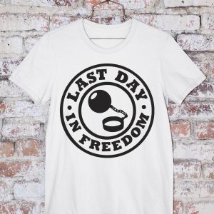 T-Shirt Kawalerski, ostatni dzień wolności