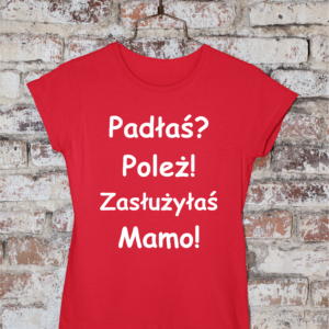 Mamo zasłużyłaś