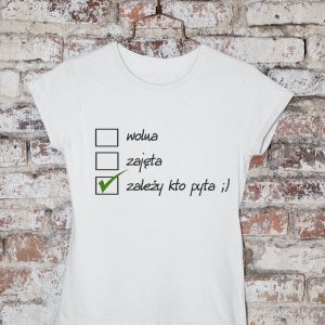 T-Shirt Wolna zajęty...